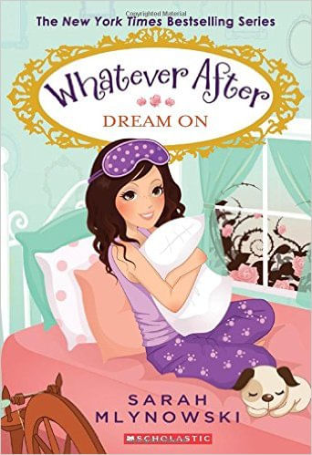 WHATEVER AFTER  4: DREAM ON - Scholastic
