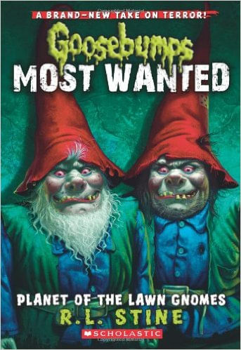 PLANET OF THE LAWN GNOMES - Goosebumps