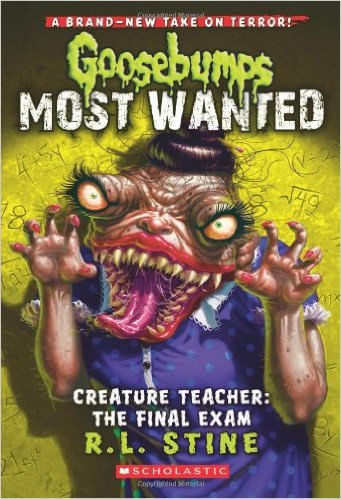 CREATURE TEACHER: THE FINAL EXAM - Goosebumps
