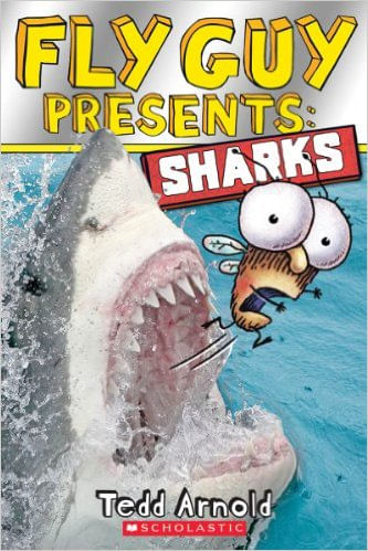 FLY GUY PRESENTS: SHARKS - Scholastic