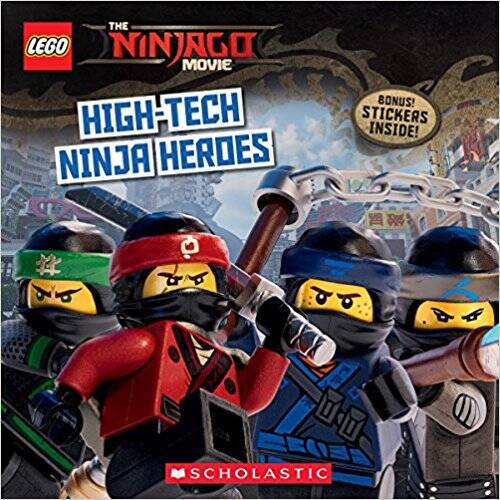 LEGO: THE NINJAGO MOVIE HIGH-TECH NINJA HEROES - Scholastic
