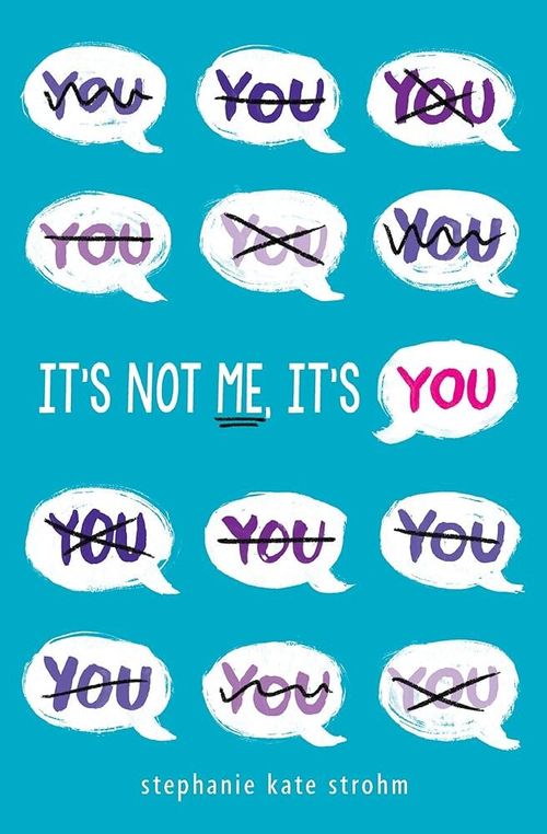 IT'S NOT ME, IT'S YOU - Scholastic