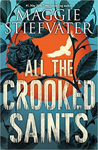 ALL THE CROOKED SAINTS - Scholastic