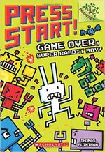 PRESS-START--1--GAME-OVER-SUPER-RABBIT-BOY---Scholastic