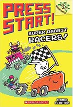 PRESS-START--3--SUPER-RABBIT-RACERS---Scholastic