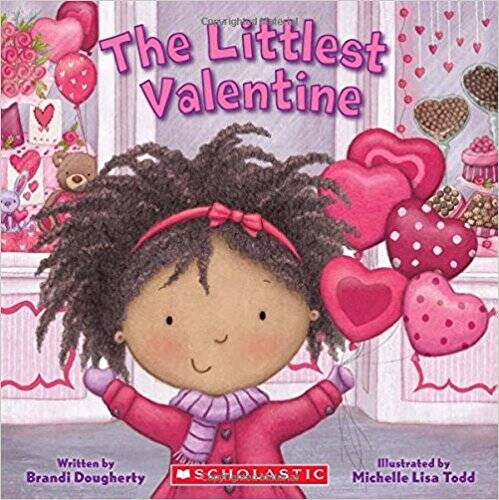LITTLEST VALENTINE, THE - Scholastic