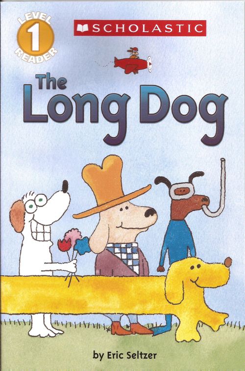 LONG DOG, THE - Scholastic Reader Level 1