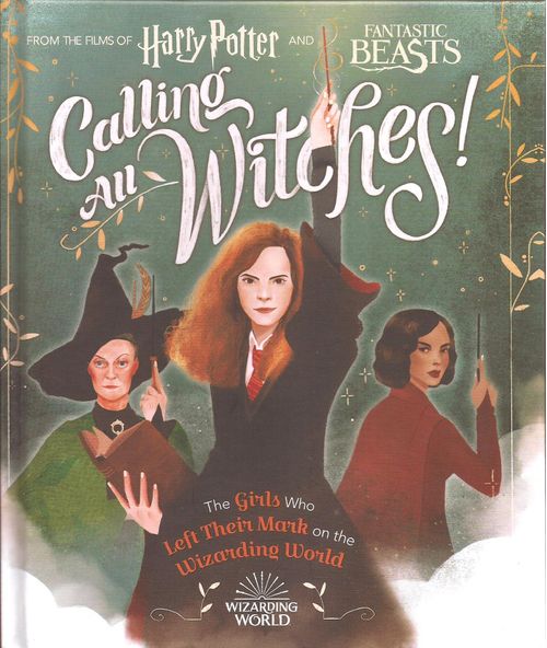 HARRY POTTER AND FANTASTIC BEASTS: CALLING ALL WITCHES!