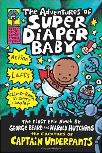ADVENTURES OF SUPER DIAPER BABY,THE - Scholastic