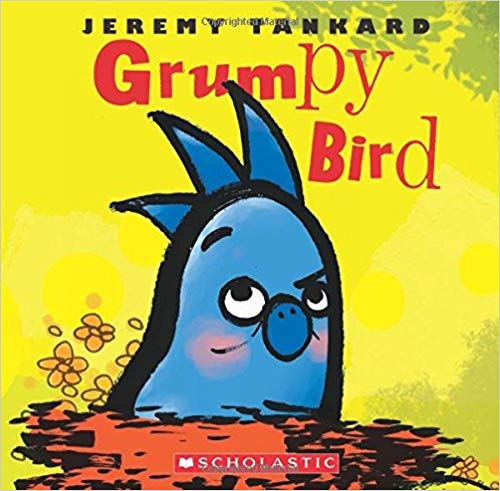 GRUMPY BIRD! - Scholastic - Kel Ediciones