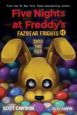 FIVE NIGHTS AT FREDDY'S FAZBEAR FRIGHTS 1: INTO THE PIT