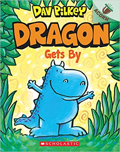 DRAGON GETS BY - Scholastic