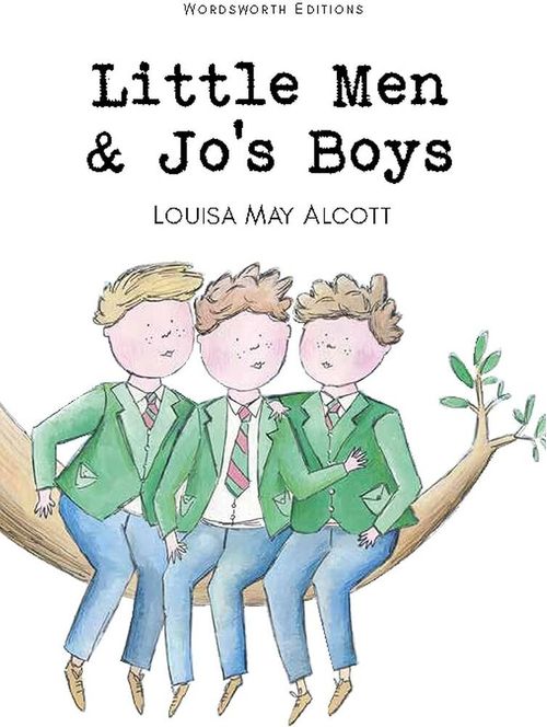 LITTLE MEN AND JO´S BOYS - Wordsworth