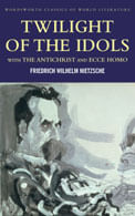 TWILIGHT-OF-THE-IDOLS---ANTICHRIST---ECCE-HOMO---Wordsworth