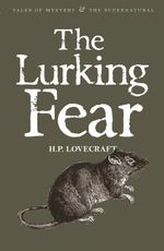 LURKING-FEARTHE--COLLECTED-SHORT-STORIES-VOL.-4