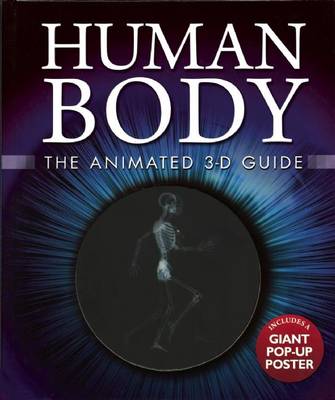 HUMAN BODY: The Animated 3-D Guide