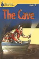 CAVE, THE - Foundation Readers Level 2