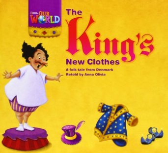 KING`S NEW CLOTHES, THE - Our World 1 *British*