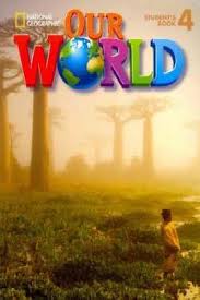 OUR WORLD 4 -  STUDENT`S with CD-ROM  *American*
