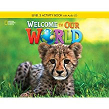 WELCOME-TO-OUR-WORLD-BR-3---ACTIVITY-WITH-AUDIO-CD