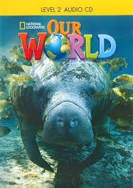OUR WORLD 2 - AUDIO CD *American*