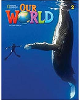 OUR-WORLD-2----WORKBOOK----American--2nd-Edition