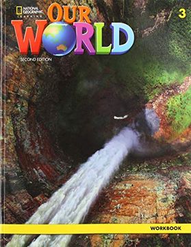 OUR WORLD 3 -  WORKBOOK   *American* 2nd Edition