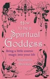 HOW-TO-BE-A-SPIRITUAL-GODDESS---Little-Brown