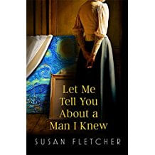 LET ME TELL YOU ABOUT A MAN I KNEW - Virago