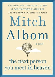 NEXT PERSON YOU MEET IN HEAVEN,THE - Sphere
