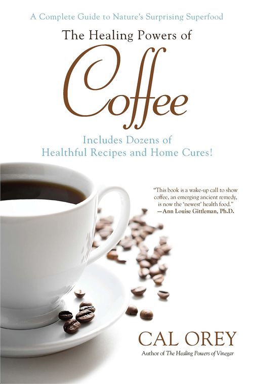 HEALING POWERS OF COFFEE,THE - Kensington