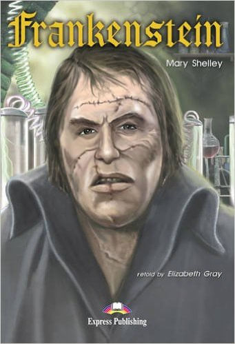 FRANKENSTEIN - Graded Reader Level 3 with CD
