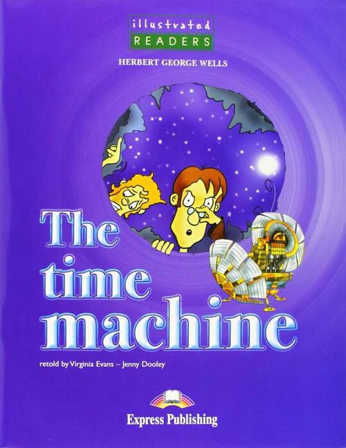 TIME MACHINE, THE BOOK & MultiROM_ Illustrated R.Level 3