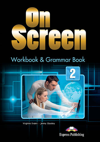 ON SCREEN 2 -   WORKBOOK AND GRAMMAR BOOK