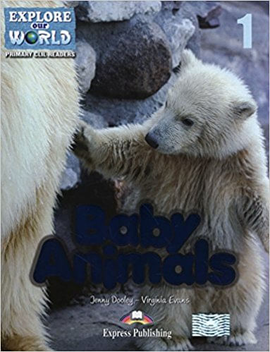 BABY-ANIMALS---Explore-Our-World-CLIL-Reader