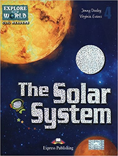 SOLAR-SYSTEMTHE---Explore-Our-World-CLIL-Reader
