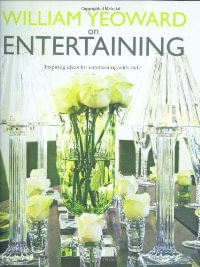 WILLIAM YEOWARD ON ENTERTAINING