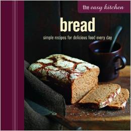 EASY KITCHEN, THE : BREAD