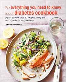 EVERYTHING YOU NEED TO KNOW ABOUT DIABETES COOKBOOK, THE