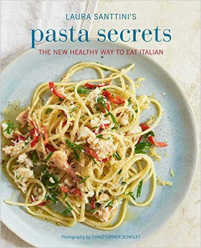 LAURA SANTTINI`S PASTA SECRETS - Cico Books