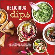 DELICIOUS DIPS- Cico Books