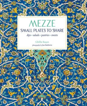 MEZZE Small Plates to Share - Ryland Peters & Small