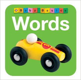 WORDS - Baby Basics Board Books