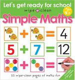 LET-S-GET-READY-FOR-SCHOOL--SIMPLE-MATHS---Wipe-Clean