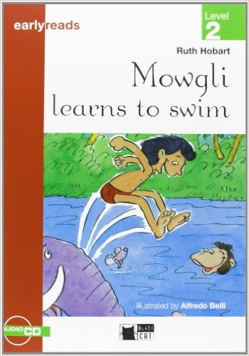 MOWGLI LEARNS TO SWIM w/Audio CD - Black Cat Earlyreads N/E