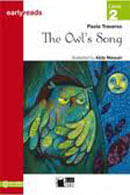 OWL`S SONG, THE - Black Cat Earlyreaders Level 2 #
