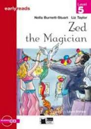ZED THE MAGICIAN with CD - Black Cat Earlyreads Level 5