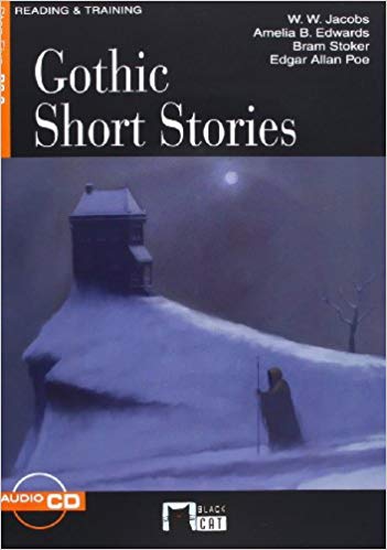 GOTHIC SHORT STORIES - Reading & Training B2.2  *New*