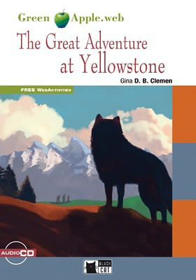 GREAT ADVENTURE AT YELLOWSTONE, THE w/CD - Green Apple A2