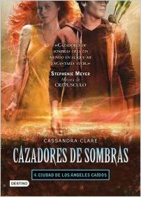 CAZADORES DE SOMBRAS 4: CIUDAD DE ÁNGELES CAÍDOS - Planeta#